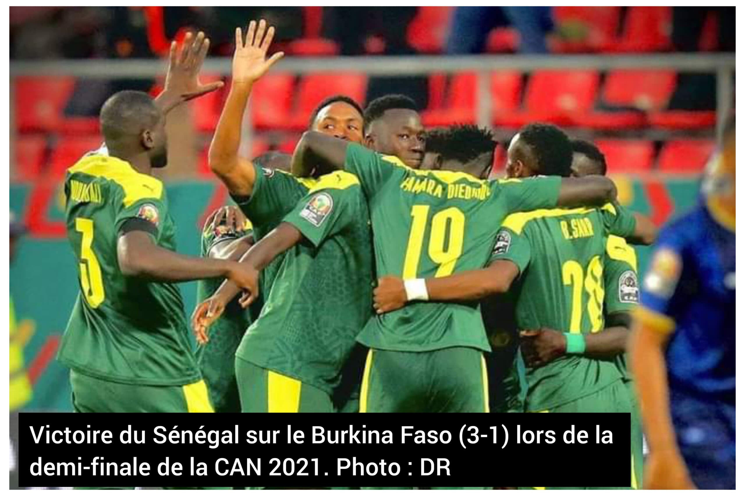 CAN 2021- comment le Sénégal a écarté le Burkina Faso en demi-finale