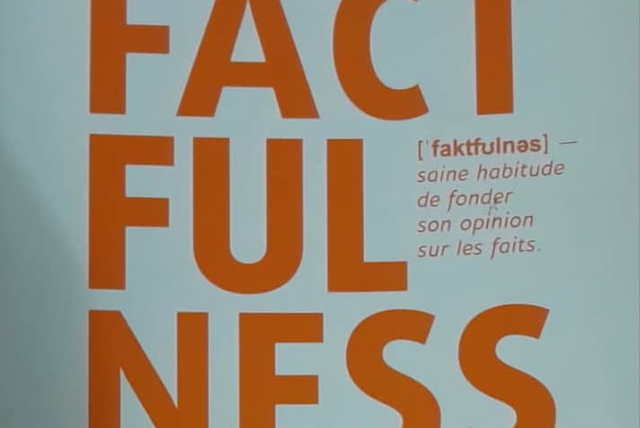 LU pour vous by CoolBee Ouattara – « FACTFULNESS » Hans Rosling ǁ ou la saine habitude de fonder son opinion sur des faits